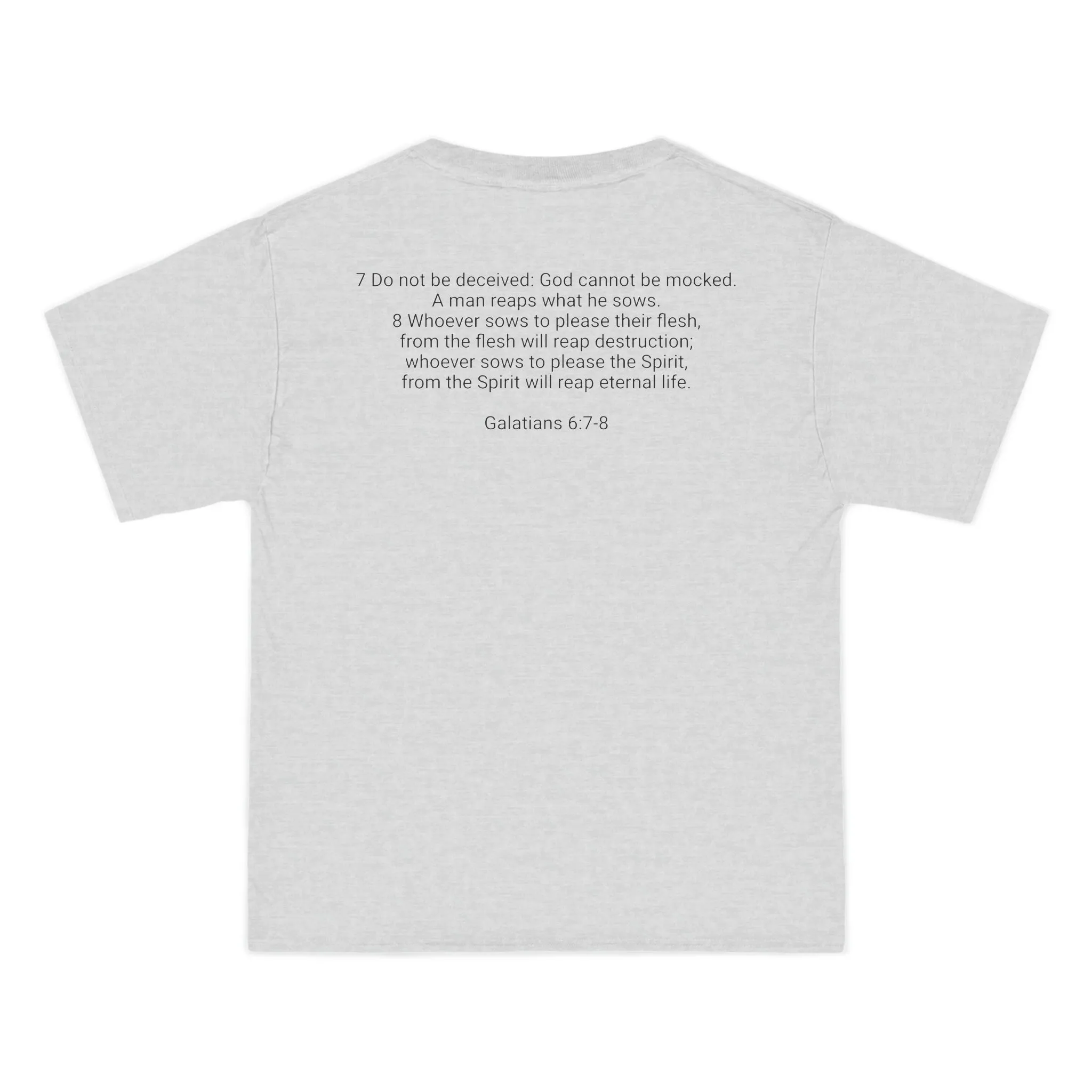 Galatians 6:7-8 Beefy-T®  Short-Sleeve T-Shirt